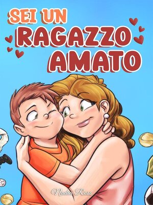 cover image of Sei un Ragazzo Amato